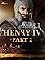 Henry IV, Part 2 (World Classics)