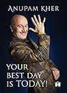 Your Best Day Is ...