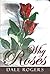 Why Roses