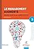 Le management augmenté: Faire face à la complexité (French Edition)