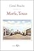 Marfa, Texas (Spanish Edition)