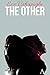 The Other (Anthem Cosmopolis Writings)
