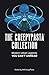 The Creepypasta Collection: Modern Urban Legends You Can't Unread