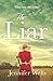 The Liar: A gripping story of dangerous obsession