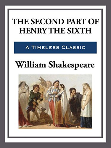 The Second Part of King Henry the Sixth