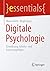 Digitale Psychologie by Maren Metz
