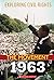 1963 (Exploring Civil Rights: The Movement)