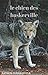 Le Chien des Baskerville (French Edition)