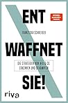 Entwaffnet sie!: ...