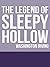 The Legend of Sleepy Hollow