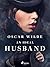 An Ideal Husband (World Classics)