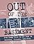 Out of the Basement: From Cheap Trick to DIY Punk in Rockford, Illinois, 1973-2005 (Scene History Book 3)