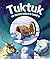 Tuktuk: un cuento sobre la tundra (Spanish Edition)