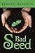 Bad Seed
