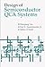 Design of Semiconductor QCA Systems