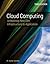 Cloud Computing: Unleashing Next Gen Infrastructure to Application, 3ed