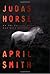 Judas Horse: An FBI Special Agent Ana Grey Mystery