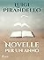 Novelle per un anno (Italian Edition)