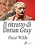 Il ritratto di Dorian Gray (Italian Edition)