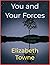 You and Your Forces