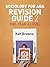 Sociology for AQA Revision Guide 2: 2nd-Year A Level (Aqa Revision Guides)