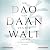 Die dao van Daan van der Walt (Afrikaans Edition)
