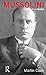 Mussolini (Profiles In Power)
