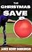 The Christmas Save