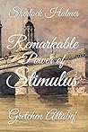 Sherlock Holmes - Remarkable Power of Stimulus