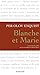 Blanche et Marie (Lettres s...