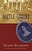 The Battle-Ground (Classics Civil War Fiction)