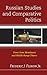 Russian Studies and Comparative Politics: Views from Metatheory and Middle-Range Theory