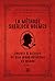 La méthode Sherlock Holmes, techniques et secrets du plus grand détective du monde (French Edition)