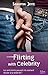 Flirting with celebrity (CITY EDEN) (French Edition)