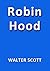 Robin Hood de Walter Scott (Spanish Edition)