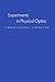 Experiments In Physical Optics