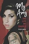 My Amy: The Life ...