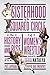 Sisterhood of the Squared Circle: The History and Rise of Women’s Wrestling
