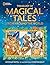 Treasury of Magical Tales From Around the World