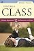 Creating a Class: College Admissions and the Education of Elites