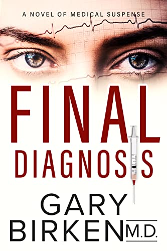 Final Diagnosis: A Medical Thriller (Kindle Edition)