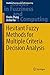Hesitant Fuzzy Methods for Multiple Criteria Decision Analysis (Studies in Fuzziness and Soft Computing Book 345)