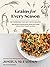 Grains for Every Season: Rethinking Our Way with Grains