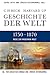 Geschichte der Welt Wege zur modernen Welt: 1750-1870 (German Edition)