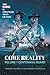 Core Reality Volume 1 Centennial Guard