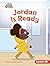 Jordan Is Ready (Helpful Ha...