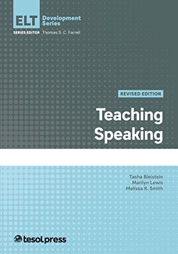 Teaching Speaking, Revised Edition (English Language Teacher Development)