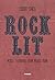 Rock Lit: Musica e letteratura: legami, intrecci, visioni (Italian Edition)