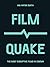 FilmQuake by Ian Haydn Smith