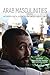 Arab Masculinities: Anthrop...